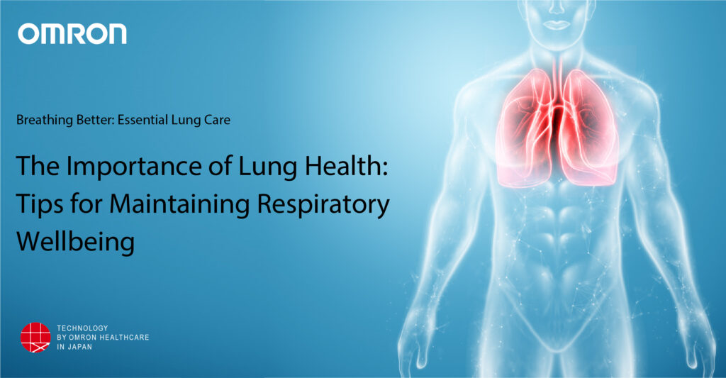 The Importance of Lung Health: Tips for Maintaining Respiratory ...